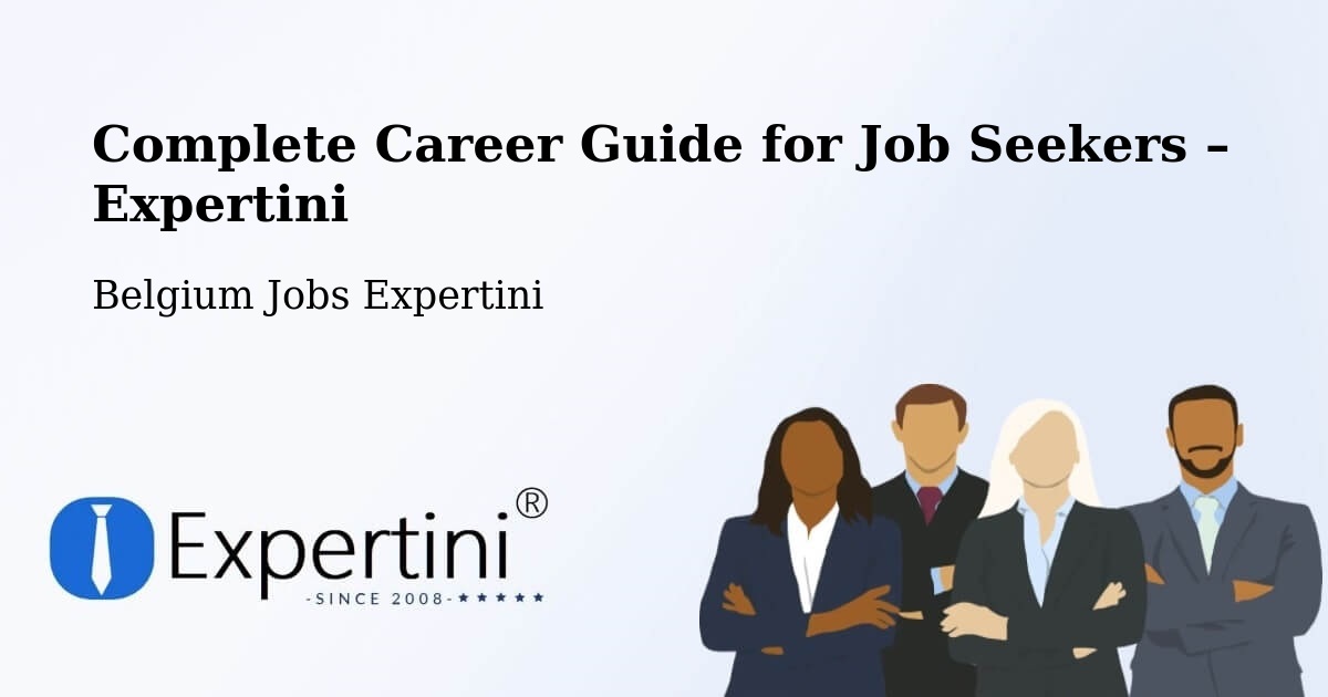 Career Guide for Job Seekers – Oreye - Oreye, Belgium Jobs Expertini