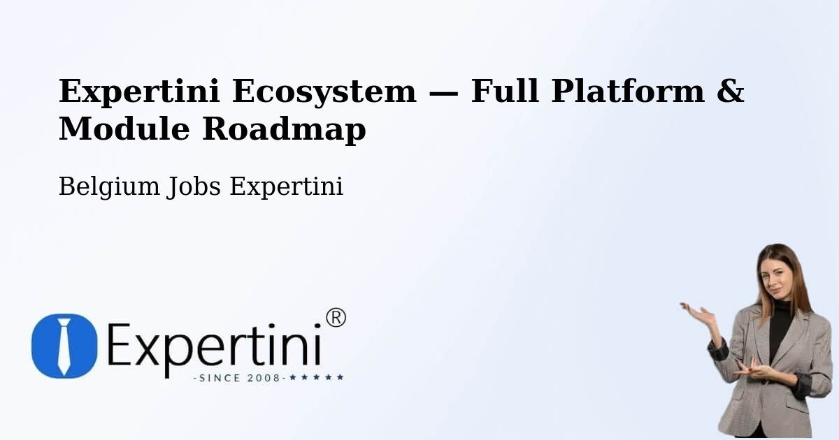 Expertini Ecosystem — Full Platform & Module Roadmap – Oreye