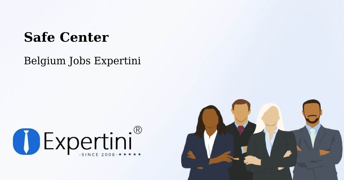 Safety Center – Oreye - Belgium Jobs Expertini
